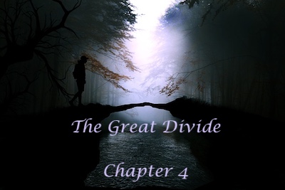 The Great Divide – Chapter 4