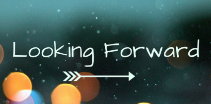 What does looking forward tell us about today?