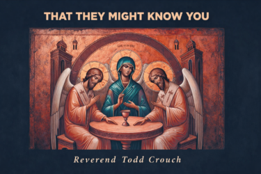That They Might Know you – Horizontal – Todd Crouch -ChatGPT IMar 3, 2026, 06_21_27 PM